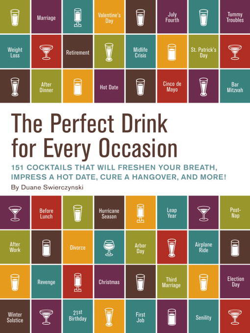 Title details for The Perfect Drink for Every Occasion by Duane Swierczynski - Wait list